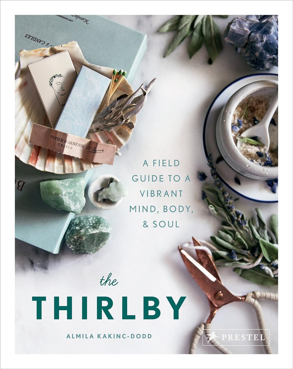 The Thirlby: A Field Guide to a Vibrant Mind, Body, and Soul
